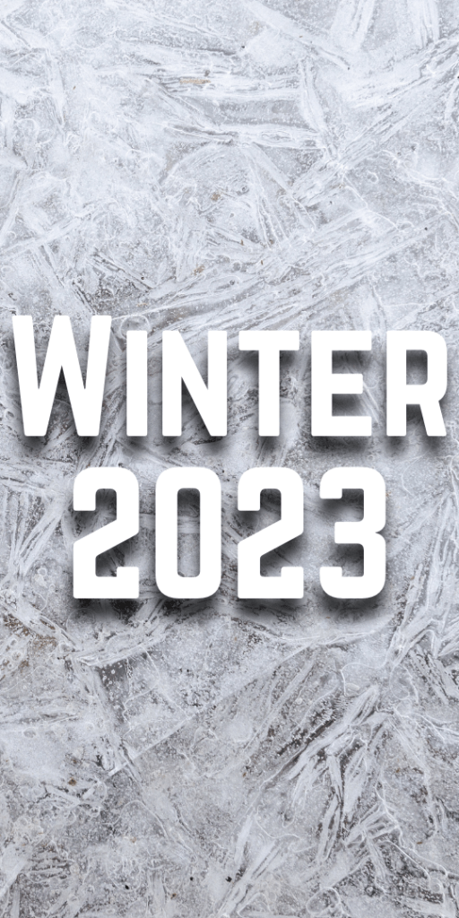 Winter 2023 appears in the middle of the gradient white snowflake background