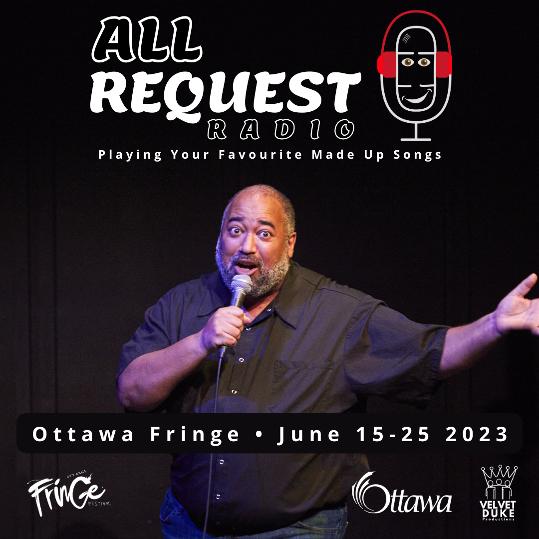 A black-background image for the show "All Request Radio". Title font "All Request Radio" with All/Radio outlined in white with black fill, and Request in white fill. The "All Request Radio" logo -- a microphone, with brown eyes, wearing red headphones Under the title, in white font, Playing Your Favourite Made Up Songs Velvet, a fat Black person of a certain age, expansively extends their left hand out to the side while speaking to the audience through a microphone Across the middle of Velvet, in white font on a rounded black background, Ottawa Fringe June 15-25, 2023 Logos: Ottawa Fringe, City of Ottawa, Velvet Duke Productions Photo: Melody Maloney Photography